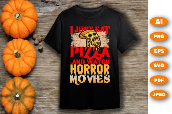 Download I Just Eat Pizza Halloween T Shirt - Halloween t shirt Collection